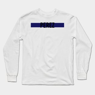 Sergio Perez Driver Name - 2022 Season #4 Long Sleeve T-Shirt